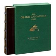 The Grand Cascapedia River Volume Two: A History by Carmichael, Hoagy B., 9780789212238