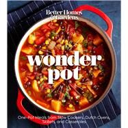 Better Homes and Gardens Wonder Pot by Better Homes and Gardens Books, 9781328762238