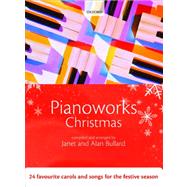 Pianoworks Christmas 24 favourite carols and songs for the festive season by Bullard, Janet; Bullard, Alan, 9780193362239