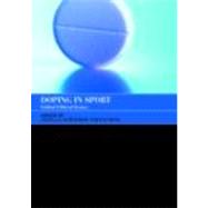 Doping In Sport: Global Ethical Issues by Schneider; Angela, 9780415352239