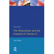 The Restoration and the England of Charles II by Miller; JANE, 9780582292239