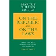 On the Republic and on the Laws by Cicero, Marcus Tullius; Fott, David; Fott, David, 9780801452239