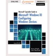 MindTap Networking, 1 term (6 months) Printed Access Card for Wright/Plesniarski's Microsoft Specialist Guide to Microsoft Windows 10 (Exam 70-697, Configuring Windows Devices) by Wright, Byron; Plesniarski, Leon, 9781337282239
