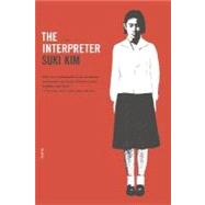 The Interpreter A Novel by Kim, Suki, 9780312422240