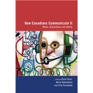 How Canadians Communicate II by Taras, David, 9781552382240