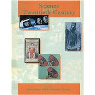 Science in the Twentieth Century by Krige,John;Krige,John, 9781138002241