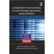 Leadership and Change in Sustainable Regional Development by Sotarauta; Markku, 9781138792241