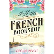 The Little French Bookshop by Pivot, Cecile, 9781529392241