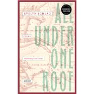 All Under One Roof Poems by Leeder, Karen; Schlag, Evelyn, 9781784102241