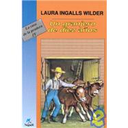 Un Granjero De Diez Anos / Farmer Boy by Wilder, Laura Ingalls, 9788427932241