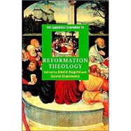 The Cambridge Companion to Reformation Theology by Edited by David Bagchi , David C. Steinmetz, 9780521772242