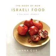 The Book of New Israeli Food A Culinary Journey: A Cookbook by GUR, JANNA, 9780805212242