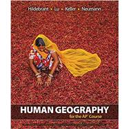 Human Geography for the AP Course by Hildebrandt, Lu, Keller, Neumann, 9781319192242