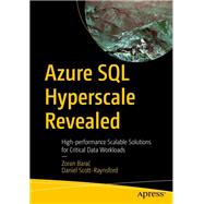 Azure SQL Hyperscale Revealed by Zoran Barac; Daniel Scott-Raynsford, 9781484292242