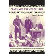 Class and the Color Line by Gerteis, Joseph, 9780822342243