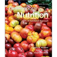 Combo: Loose Leaf Contemporary Nutrition: A Functional Approach with Connect Access Card by Wardlaw, Gordon; Smith, Anne, 9781259172243