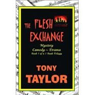 The Flesh Exchange by TAYLOR TONY, 9781412072243