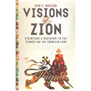 Visions of Zion by Macleod, Erin C., 9781479882243