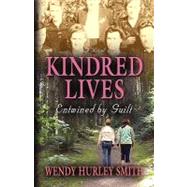 Kindred Lives by Smith, Wendy Hurley, 9781614342243