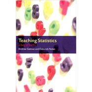 Teaching Statistics A Bag of Tricks by Gelman, Andrew; Nolan, Deborah, 9780198572244