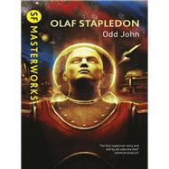 Odd John by Olaf Stapledon, 9780575072244