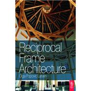 Reciprocal Frame Architecture by Popovic Larsen,Olga, 9781138142244