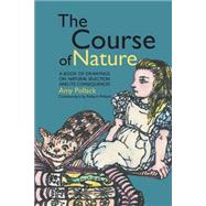 The Course of Nature by Pollack, Amy; Pollack, Robert (CON), 9781499122244