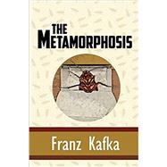 The Metamorphosis by Franz Kafka, 9781949982244