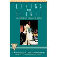 Living the Spirit by Roscoe, Will, 9780312302245