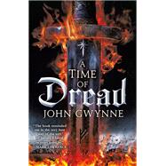 A Time of Dread by Gwynne, John, 9780316502245