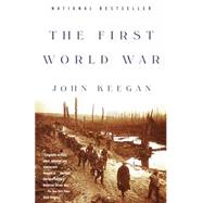 The First World War by John Keegan, 9780676972245