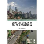 Chinas Regions and Their Global Interactions by Summers; Tim, 9781138682245