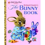 Richard Scarry's The Bunny Book by Scarry, Patsy; Scarry, Richard, 9780375832246
