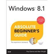 Windows 8.1 Absolute Beginner's Guide by Sanna, Paul; Wright, Alan, 9780789752246