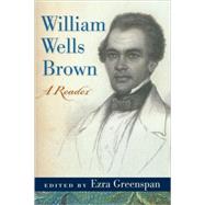 William Wells Brown by Brown, William Wells; Greenspan, Ezra, 9780820332246