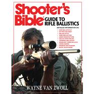 SHOOTER'S BIBLE GDE RIFLE BALL PA by VAN ZWOLL,WAYNE, 9781616082246