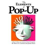 The Elements of Pop-Up by Carter, David  A.; Diaz, James; Diaz, James, 9780689822247