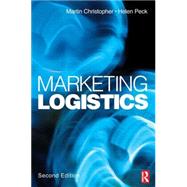 Marketing Logistics by Christopher; Peck, 9780750652247