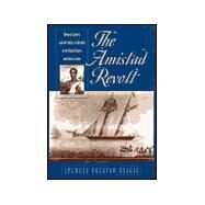 The Amistad Revolt: Memory, Slavery, and the Politics of Identity in the United States and Sierra Leone by Osagie, Iyunolu Folayan, 9780820322247