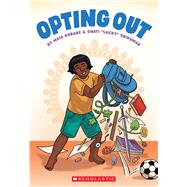 Opting Out by Kobabe, Maia; Srikumar, Swati 
