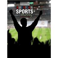 American Sports History by Stempson, Scott, 9781465292247