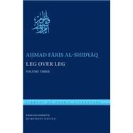 Leg over Leg by Al-shidyaq, Faris; Davies, Humphrey, 9781479842247