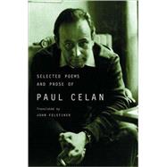 Selected Poems and Prose of Paul Celan by Celan, Paul; Felstiner, John, 9780393322248