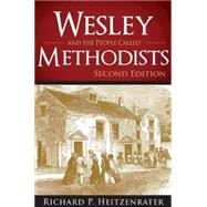Wesley and the People Called Methodists by Heitzenrater, Richard P., 9781426742248