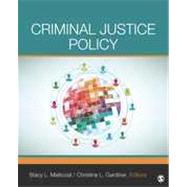 Criminal Justice Policy by Mallicoat, 9781452242248