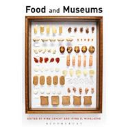 Food and Museums by Levent, Nina; Mihalache, Irina D., 9781474262248