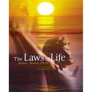 The Laws of Life by Shane, James, 9781591602248