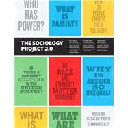 The Sociology Project 2.0, 2e by Manza, Jeff; Arum, Richard; Haney, Lynne; NYU Sociology Dept, 9780133792249