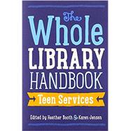 The Whole Library Handbook by Booth, Heather; Jensen, Karen, 9780838912249
