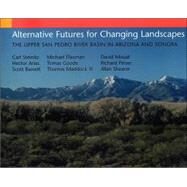 Alternative Futures for Changing Landscapes by Steinitz, Carl, 9781559632249